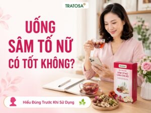 Phụ nữ tìm hiểu uống sâm tố nữ có tốt không cùng sản phẩm Trà Sâm Tố Nữ Linh Chi Đỏ