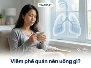 viem phe quan nen uong gi 1
