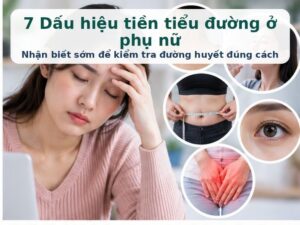 Dấu hiệu tiền tiểu đường ở phụ nữ cần lưu ý